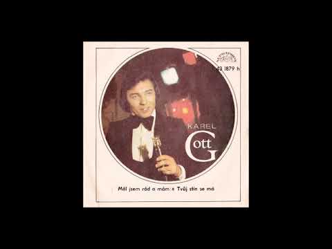 Karel Gott   Měl jsem rád a mám