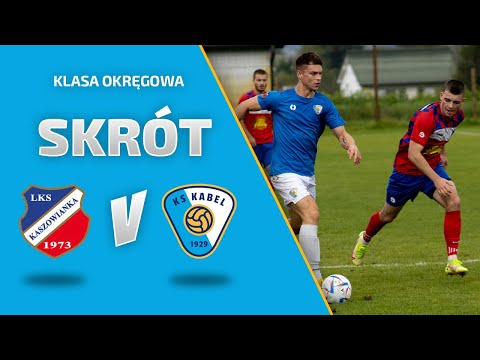 LIGA | Skrót: Kaszowianka Kaszów - Kabel Kraków (28.08.2022)