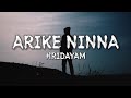 Arike Ninna Lyrics Hridayam