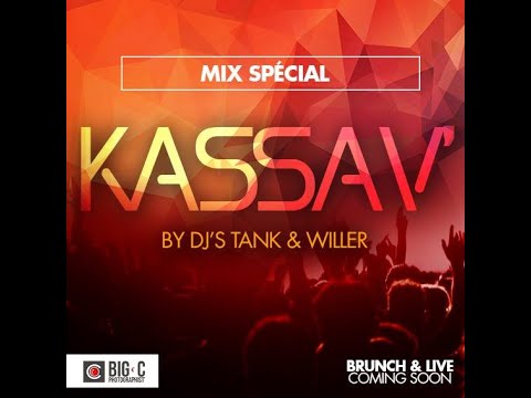 Mix Spécial KASSAV' by DJ Tank & DJ Willer