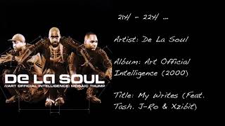 21h - 22h ... (De La Soul / My Writes)