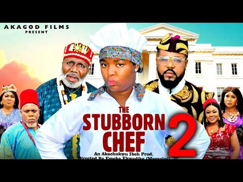 THE STUBBORN CHEF PT 2- (New Movie)Ekene Umenwa,Sochi Infinity -2025 Latest Nigerian Nollywood Movie