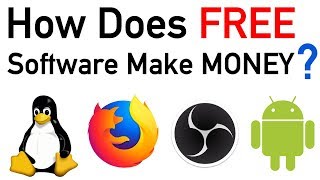 How Does FREE Software Make MONEY? (Open Source)