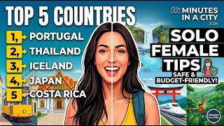 Top 5 Countries for Solo Female Travelers. Come join me