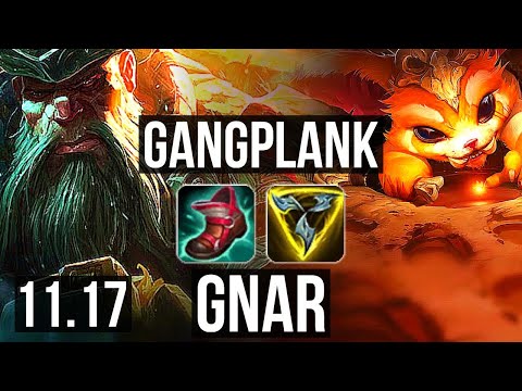 GANGPLANK vs GNAR (TOP) | 2.1M mastery, 3/0/2, 900+ games | KR Master | v11.17