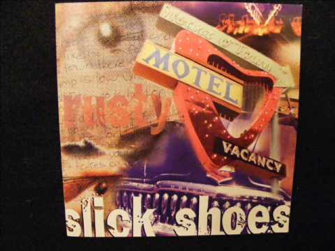 Slick Shoes-Losing Sight.wmv