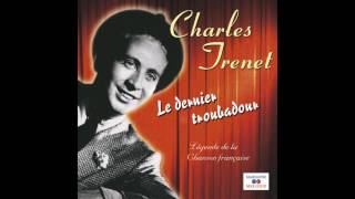 Charles Trenet - Un rien me fait chanter