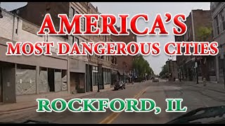 How Safe is Rockford Illinois Is it one of America's Most Dangerous Cities