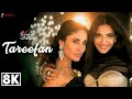 Tareefan 8K Video Veere Di Wedding Kareena Kapoor Sonam Kapoor Swara Bhasker Badshah QARAN