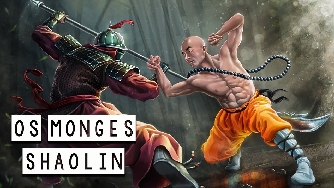Os Monges Shaolin - Os Monges Mestre do Kung Fu - História Oriental - Foca na História