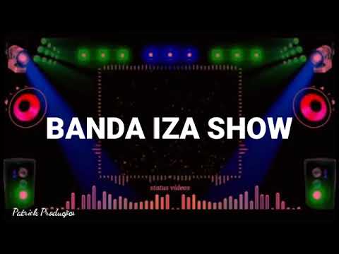 ROMANCE NA EQUIPE SUPER - BANDA IZA SHOW