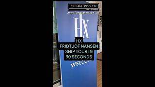 HX Fridtjof Nansen Ship Tour (90 Seconds) | Antarctica & Arctic Expedition Cruise
