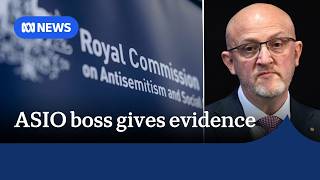Australia's spy agency defends security decisions before Bondi terror attack at royal commission