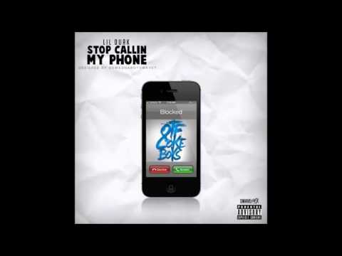 Lil Durk - Stop Callin My Phone (New Shit 2013)