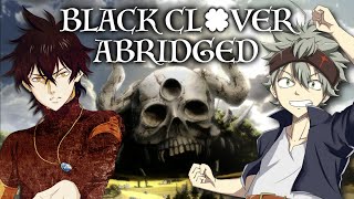 Black Clover (SS) Abridged: Episode 1 - OCC