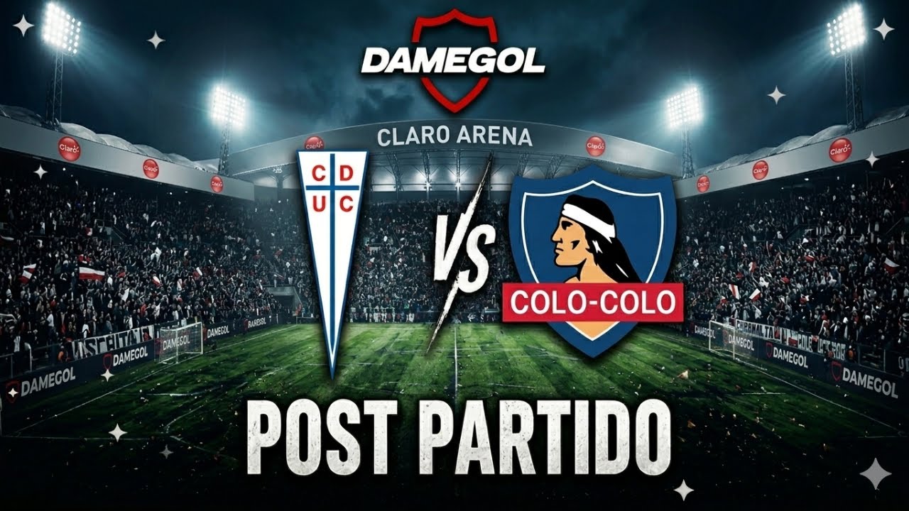 🔴[[VIVO]]🔴 Post Partido U. CATOLICA vs COLO-COLO | DAMEPOST POR DAMEGOL