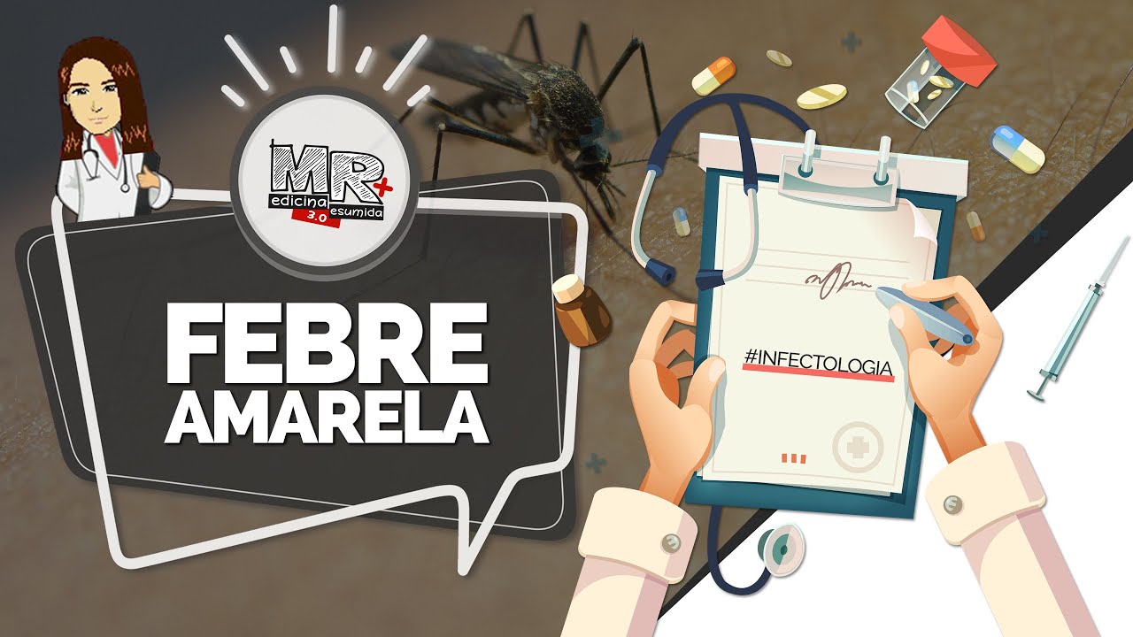 Febre amarela - Aula MR