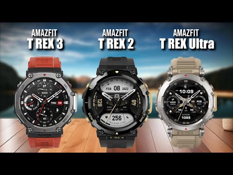 Amazfit T Rex 3 VS Amazfit T Rex 2 VS Amazfit T Rex Ultra