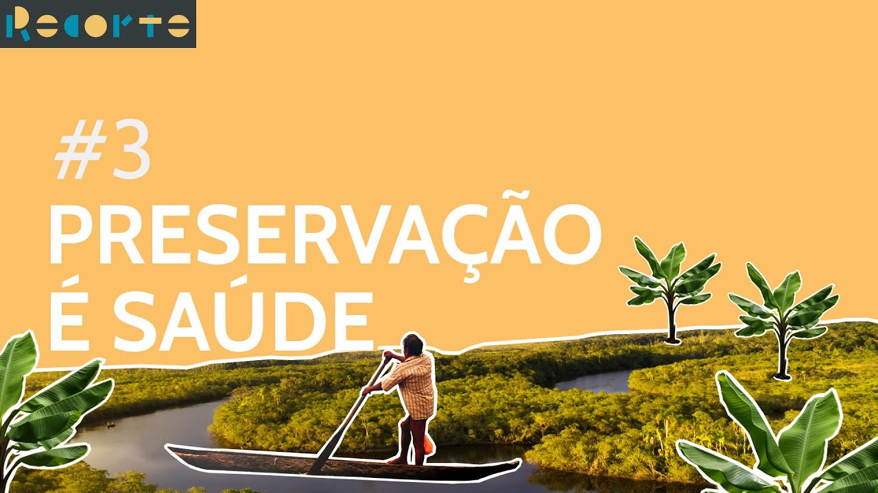 Comunidades tradicionais e a preservação do meio ambiente | Recorte