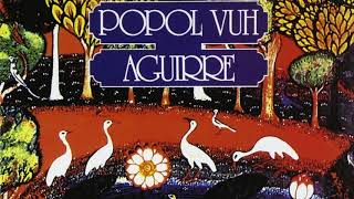 Popol Vuh - Unreleased music from Aguirre