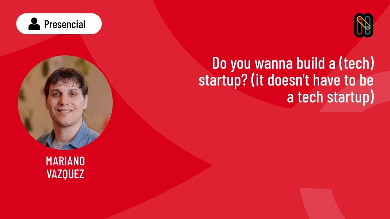 Do you wanna build a (tech) startup? (it doesn't have to be a tech startup)