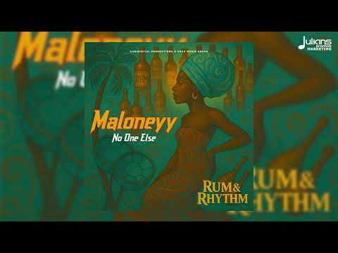 Maloneyy - No One Else (Rum & Rhythm Riddim) | Soca 2025 | Crop Over