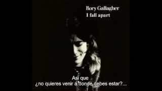 Rory Gallagher - I Fall Apart (Subtitulado Español)
