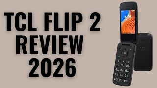 TCL Flip 2 Review (2026)