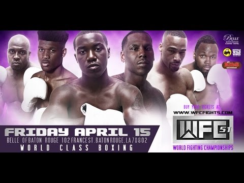 WFC 51 | Live Boxing Highlights April 15th,2016 at The Belle Of Baton Rouge