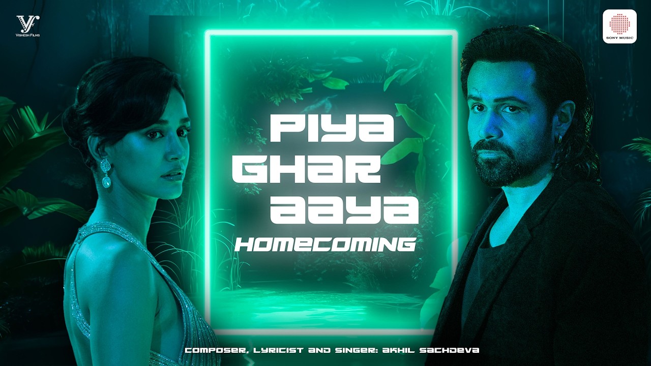 Piya Ghar Aaya- Homecoming | Lyric Video | Awarapan 2 | Emraan Hashmi, Disha Patani |Akhil Sachdeva