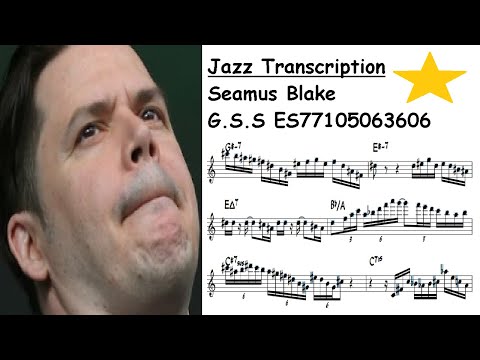 Seamus Blake Transcription - G.S.S ES77105063606