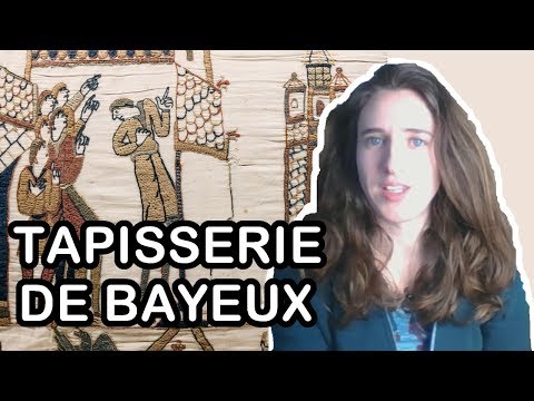 LA TAPISSERIE DE BAYEUX | Parlons d'Art