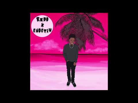 CHOCTIV - REDO  (Official Audio)