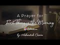A Prayer for First Thing in the Morning