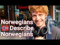 Norwegians Describe Norwegians
