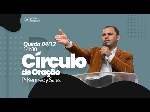 🔴 LIVE | CÍRCULO DE ORAÇÃO | PR. KENNEDY SALES  | REC ALAGOAS | 04/12/2025