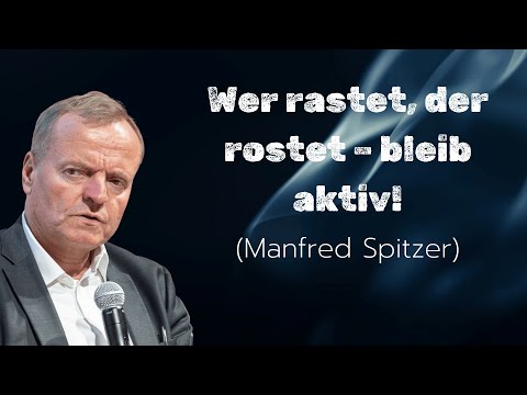 Mentale Fitness durch Bewegung | Manfred Spitzer