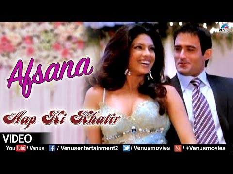 download lagu mp3 mp4 Aap Ki Khatir Afsana, download lagu Aap Ki Khatir Afsana gratis, unduh video klip Aap Ki Khatir Afsana