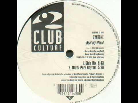 Syntone - Heal My World (Club Mix) 1997
