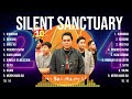 Silent Sanctuary Top Tracks Countdown 💚 Silent Sanctuary Hits 💚 Silent Sanctuary Music Of All Time