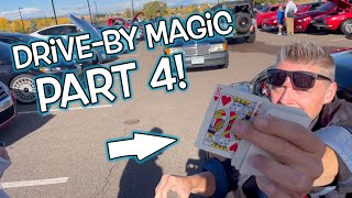 Blowing Minds at a Car Show! Drive-by Magic! Part 4!