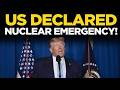 Breaking News LIVE US Declares Nuclear Emergency America On High Alert Trump LIVE US News