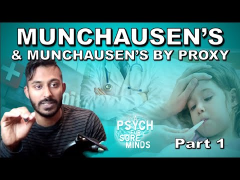 MUNCHAUSEN Syndrome & MUNCHAUSEN'S By PROXY (Part 1) | FORENSIC PSYCHIATRIST (Dr Das)