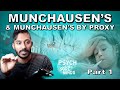 MUNCHAUSEN Syndrome & MUNCHAUSEN'S By PROXY (Part 1) | FORENSIC PSYCHIATRIST (Dr Das)