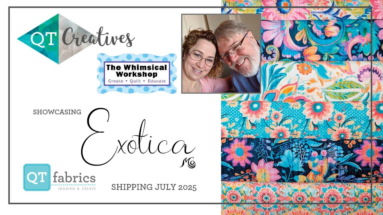 The Whimsical Workshop Unboxing of QT Fabrics - Exotica by Dan Morris