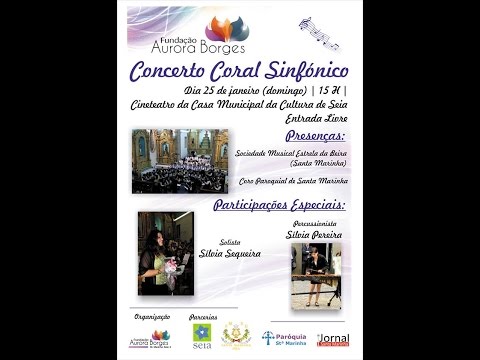 06 - Mio Babbino Caro - Giacomo Puccini - III Concerto Coral-Sinfónico SMEB Santa Marinha
