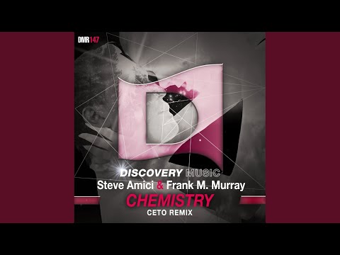 Chemistry (Ceto Remix)