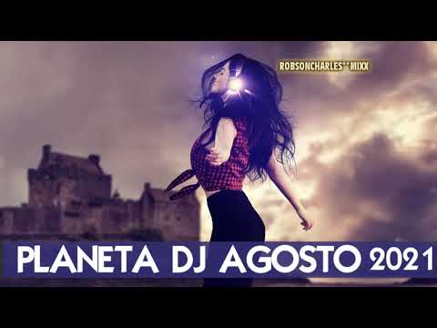 PLANETA DJ AGOSTO #2  --- 2021