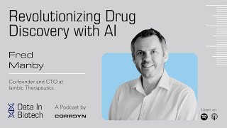 Revolutionizing Drug Discovery with AI: Fred Manby of Iambic Therapeutics