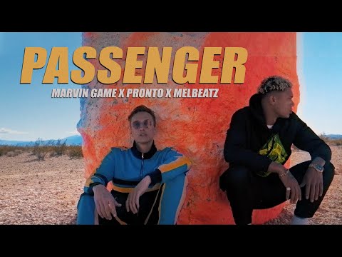 Marvin Game x Pronto x Melbeatz - Passenger (Official Video)